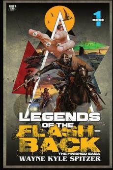 Legends of the Flashback Book One
