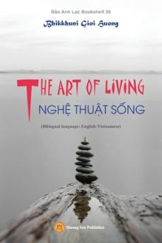 ART OF LIVING - NGH&#7878; THU&#7852;T S&#7888;NG (Bilingual language