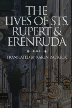lives of St. Rupert & Erendruda