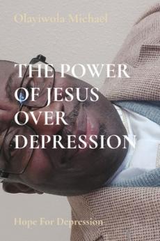Power of Jesus Over Depression