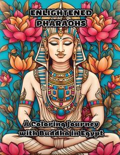 Enlightened Pharaohs