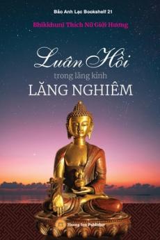 Luân Hồi trong lăng kính Lăng Nghiêm
