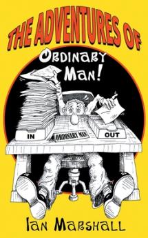 Adventures of Ordinary Man!