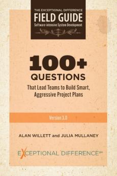 100+ Questions That Lead Teams to Build Smart Aggressive Project Plans