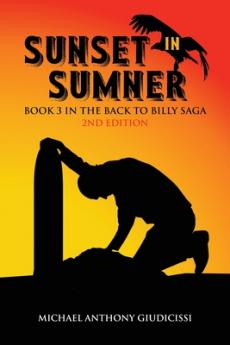 Sunset in Sumner Book 3 in the Back to Billy Saga