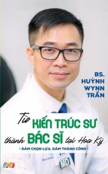 Từ Kiến Trúc Sư Thành Bác Sĩ Tại Hoa Kỳ (bản in màu)