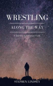 Wrestling Along the Way
