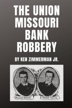 Union Missouri Bank Robbery