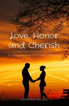 Love Honor and Cherish