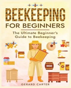 Beekeeping for Beginners