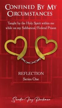 Confined by my circumstances