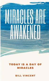 Miracles Are Awakened