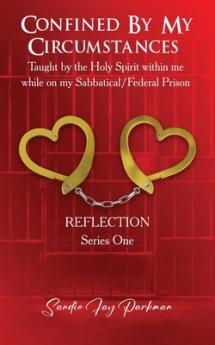 Confined by my circumstances