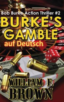 Burkes Gamble auf Deutsch
