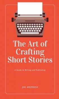Art of Crafting Short Stories