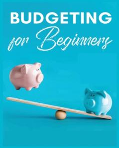 Budgeting for Beginners