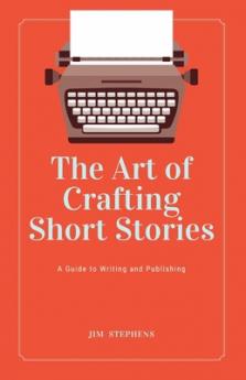 Art of Crafting Short Stories
