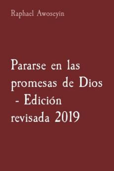 Pararse en las promesas de Dios  - Edición revisada 2019