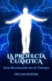 Profecía Cuántica