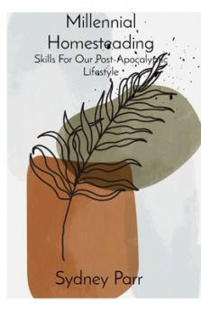 Millennial Homesteading