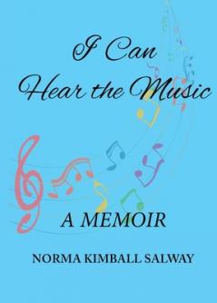 I Can Hear the Music