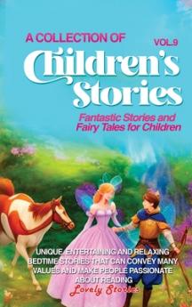 A COLLECTION OF CHILDREN'S STORIES