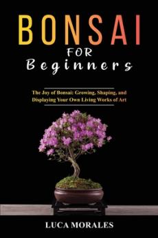 Bonsai for Beginners
