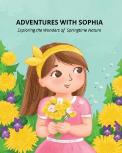 Adventures with Sophia