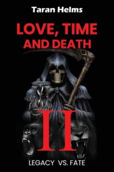 Love Time Death II
