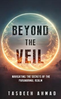 Beyond the veil