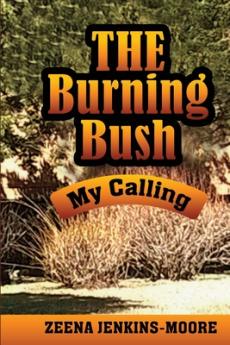 Burning Bush My Calling