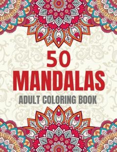50 Mandalas Adult Coloring Book