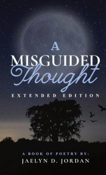 A Misguided Thought Extended Edition