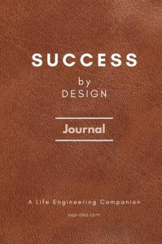Success by Design Journal