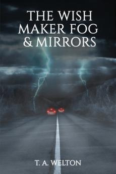 Wish Maker Fog and Mirrors