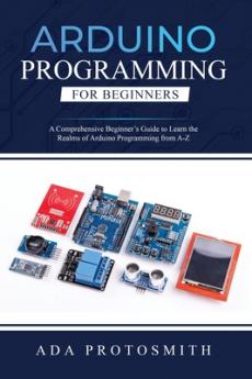 Arduino Programming for Beginners