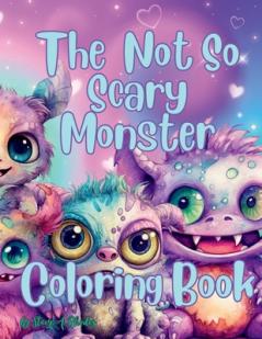 Not So Scary Monster Coloring Book