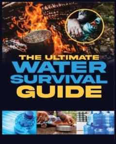 Ultimate Water Survival Guide