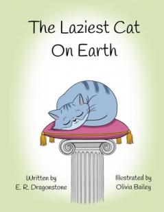 Laziest Cat on Earth