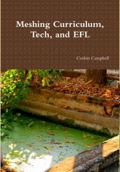Meshing Curriculum Technology and EFL