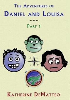 The Adventures of Daniel and Louisa  - Part 1