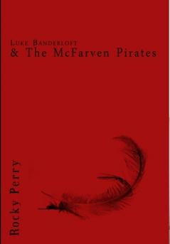 Luke Banderloft and the McFarven Pirates