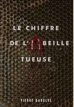 Le Chiffre de L'Abeille Tueuse