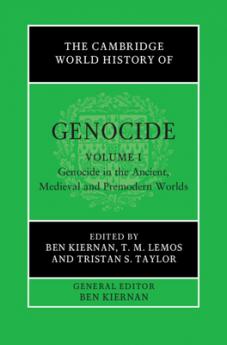 The Cambridge World History of Genocide