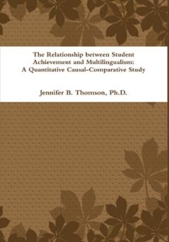 The Relationship between Student Achievement and Multilingualism
