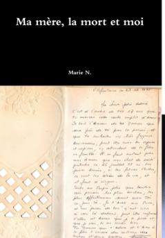 Ma mère la mort et moi