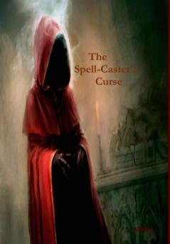 The Spell-Caster's Curse