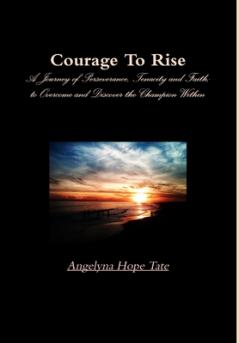 Courage To Rise