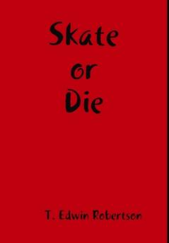 Skate or Die