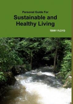 Personal Guide For Sustainable and Healthy Living